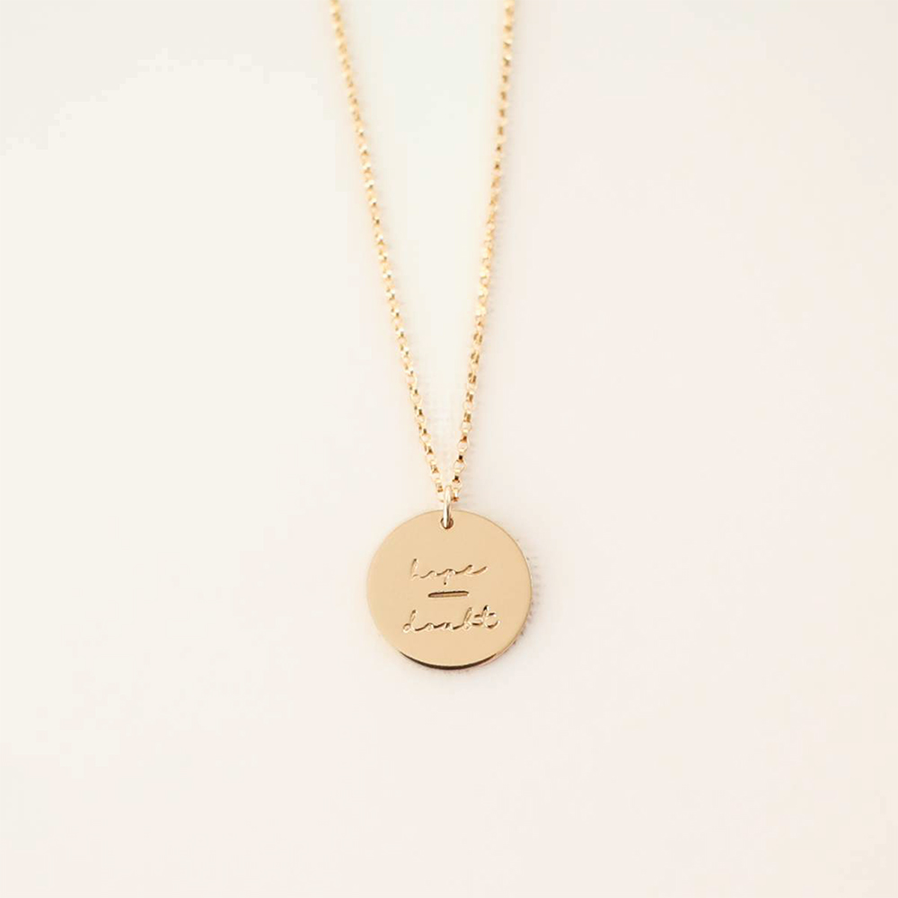 Hope over Doubt 5/8 inch (16mm) Disc Necklace - The Still Collection