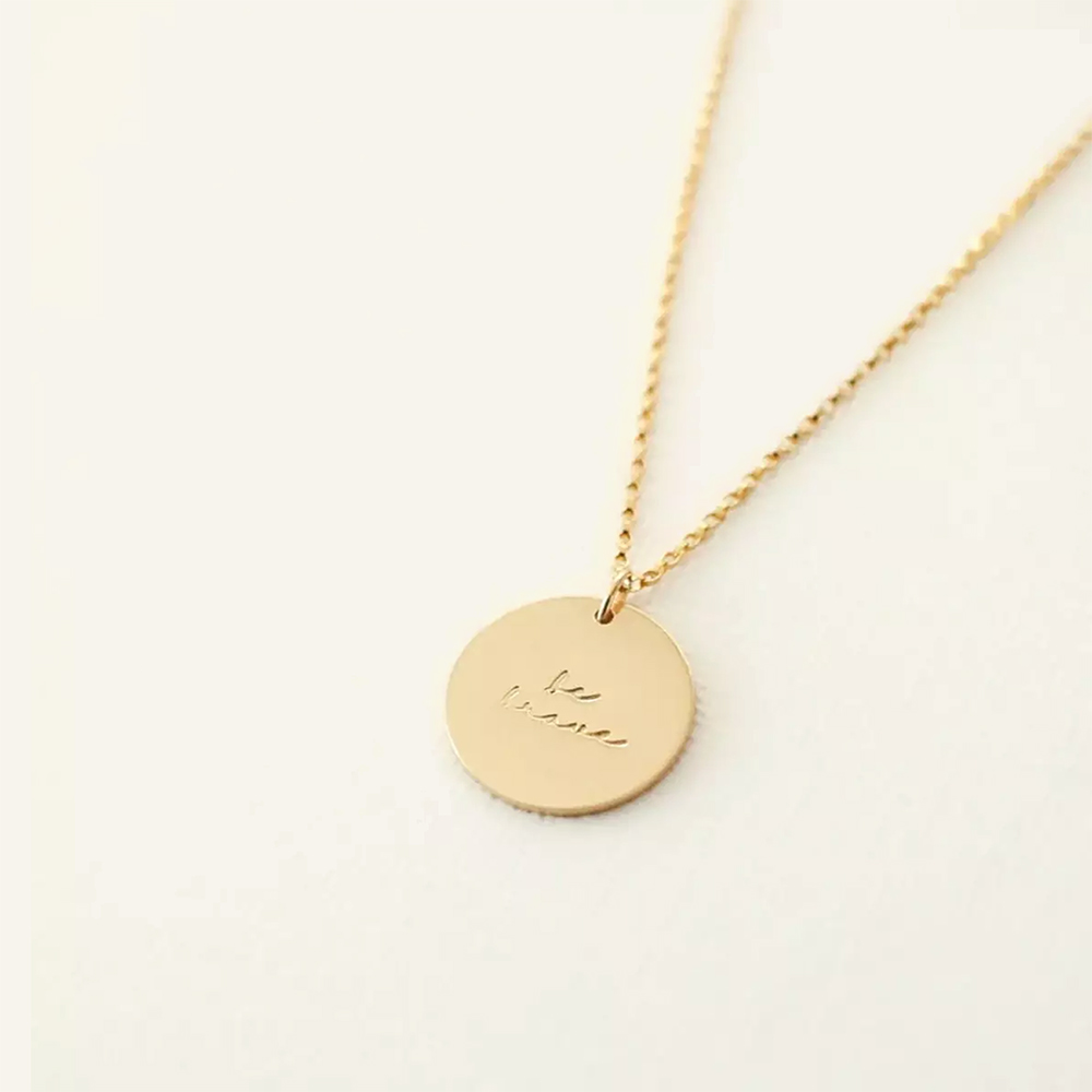Be Brave 5/8 inch Disc Necklace - The Still Collection